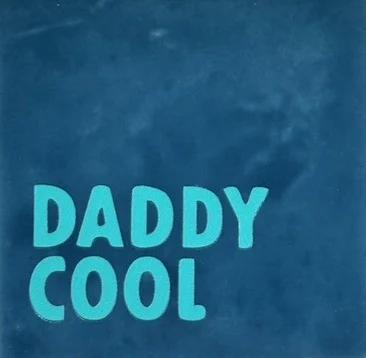 Tegeltje – daddy cool donkerblauw/turquoise