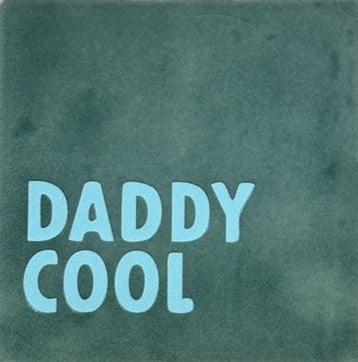 Tegeltje – daddy cool zeegroen/warmblauw