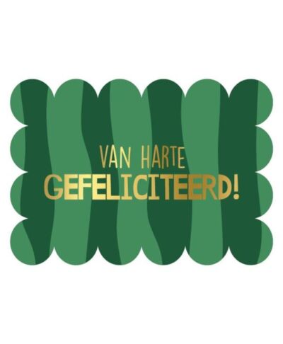 Wenskaart - Van harte gefeliciteerd