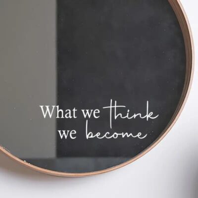 Spiegelsticker - What we think wit